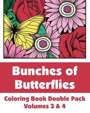 Bunches of Butterflies Coloring Book Double Pack (Volumes 3 & 4) de Various