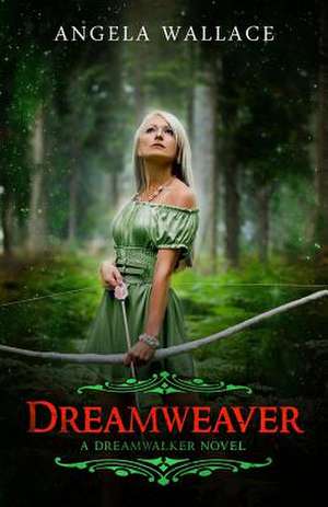 Dreamweaver de Angela Wallace