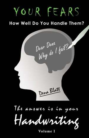 The Answer Is in Your Handwriting! de Dena Blatt