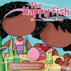 The Happy Fish de Esther Slade