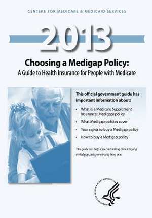 Choosing a Medigap Policy de U. S. Department of Heal Human Services