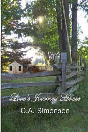 Love's Journey Home de C. a. Simonson