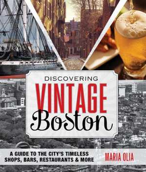 Discovering Vintage Boston de Maria Olia