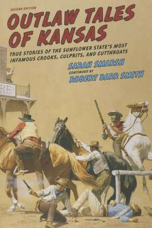 Outlaw Tales of Kansas de Sarah Smarsh