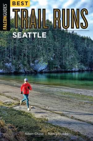 Best Trail Runs Seattle de Adam Chase