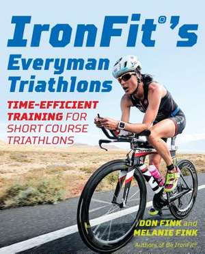 IRONFITS EVERYMAN TRIATHLONS TPB de Don Fink