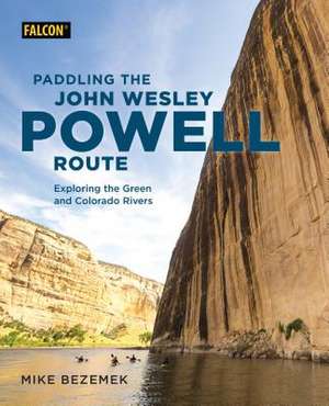 PADDLING THE POWELL de Mike Bezemek