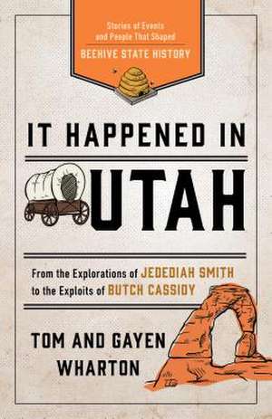 It Happened in Utah de Tom Wharton