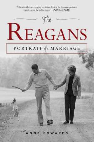 The Reagans de Anne Edwards