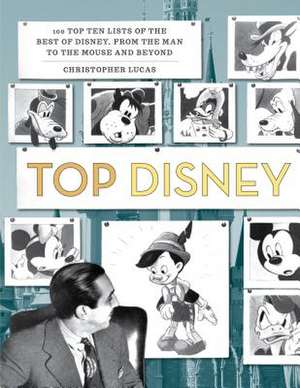 TOP 100 TOP TEN DISNEY de Christopher Lucas