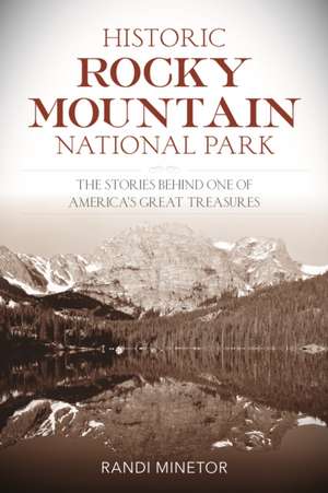 HISTORIC ROCKY MOUNTAIN NATIONPB de Randi Minetor