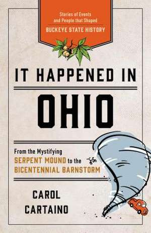 It Happened in Ohio de Carol Cartaino