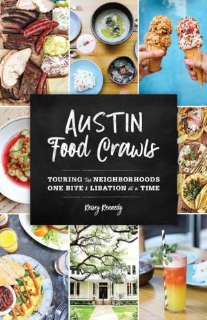 Austin Food Crawls de Kelsey Kennedy