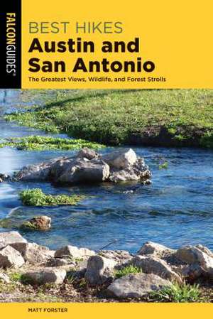 BEST HIKES AUSTIN AMP SAN ANTONIPB de Keith Stelter