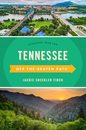 Tennessee Off the Beaten Path (R) de Jackie Sheckler Finch