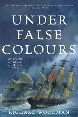 UNDER FALSE COLOURS de Richard Woodman