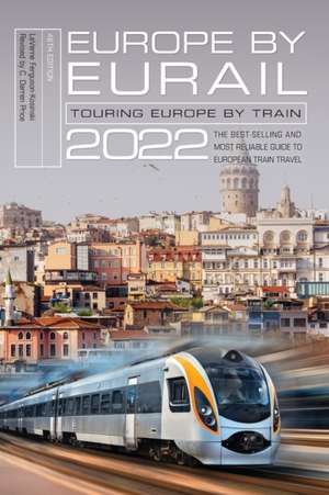 EUROPE EURAIL 2022 TOURING EUROPE TRAP de Laverne Ferguson-Kosinski