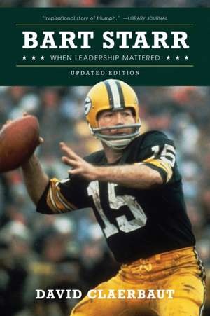 BART STARR de David Claerbaut