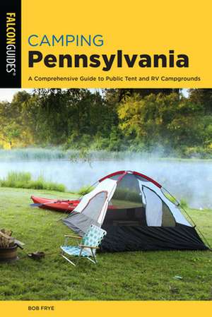 CAMPING PENNSYLVANIA A COMPREPB de Bob Frye