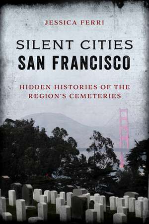 SILENT CITIES SAN FRANCISCOHIPB de Jessica Ferri