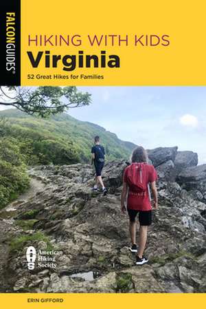 Hiking with Kids Virginia de Erin Gifford