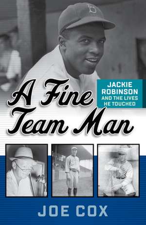 FINE TEAM MAN JACKIE ROBINSON LIVES TP de Joe Cox