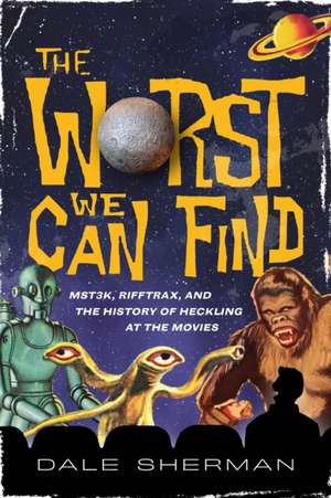 The Worst We Can Find de Dale Sherman