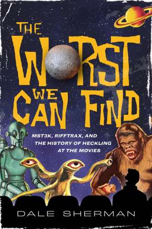 Worst We Can Find de Dale Sherman