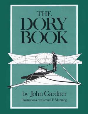 The Dory Book de John Gardner