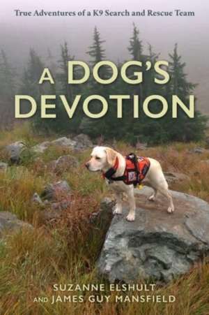 A Dog's Devotion de James Guy Mansfield