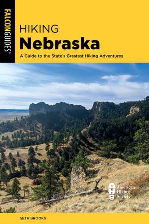 Hiking Nebraska de Seth Brooks