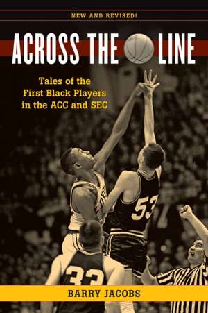 Across the Line de Barry Jacobs