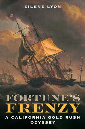 Fortune's Frenzy de Eilene Lyon