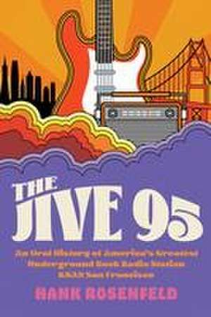 The Jive 95 de Hank Rosenfeld