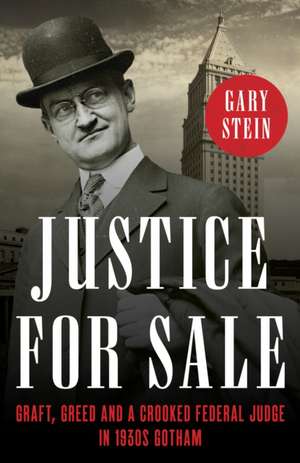 Justice for Sale de Gary Stein