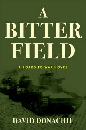 A Bitter Field de David Donachie