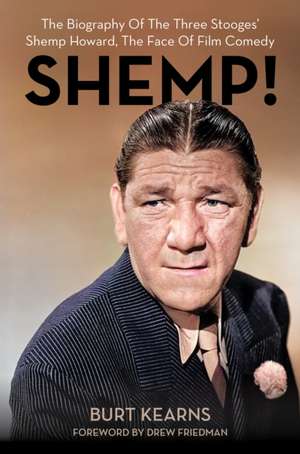 Kearns, B: Shemp! de Burt Kearns