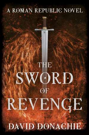 The Sword of Revenge de David Donachie