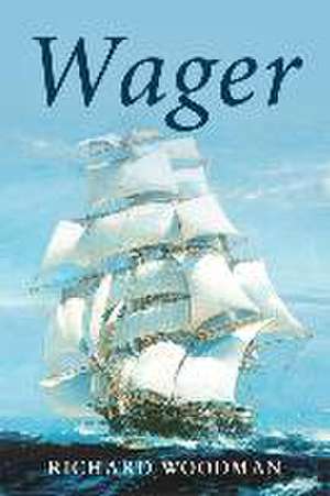 Wager de Richard Woodman