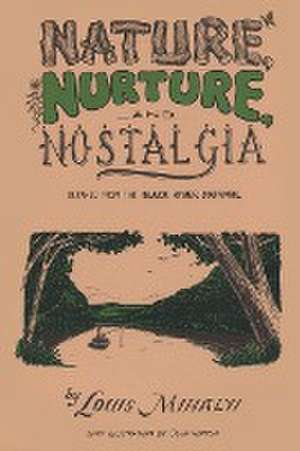 Nature, Nurture, and Nostalgia de North Country Books