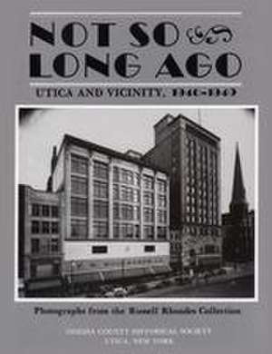Not So Long Ago de North Country Books