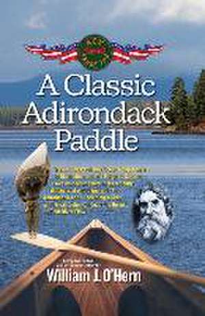 A Classic Adirondack Paddle de William J O'Hern