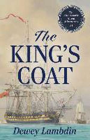 The King's Coat de Dewey Lambdin