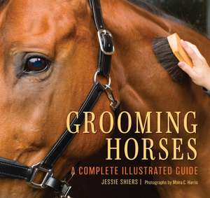 Grooming Horses de Jessie Shiers