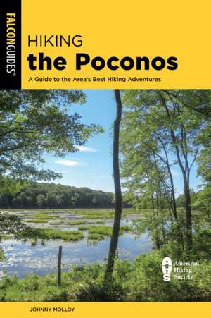 Hiking the Poconos de Johnny Molloy