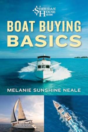 Boat Buying Basics de Melanie Sunshine Neale