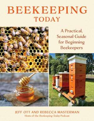 Beekeeping Today de Jeff Ott