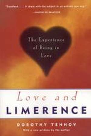 Love and Limerence de Dorothy Tennov