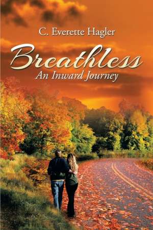 Breathless de C. Everette Hagler