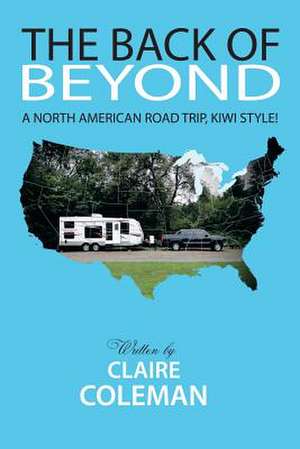 The Back of Beyond de Claire Coleman